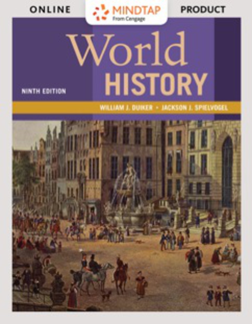 MindTap History for Duiker/Spielvogel's World History, 9th Edition [Instant Access], 2 terms (12 months) 9th Edition â€“ PDF/EPUB Version Downloadable